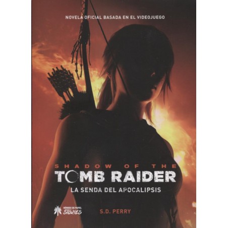 Shadow of the Tomb Rider  La senda del apocalipsis