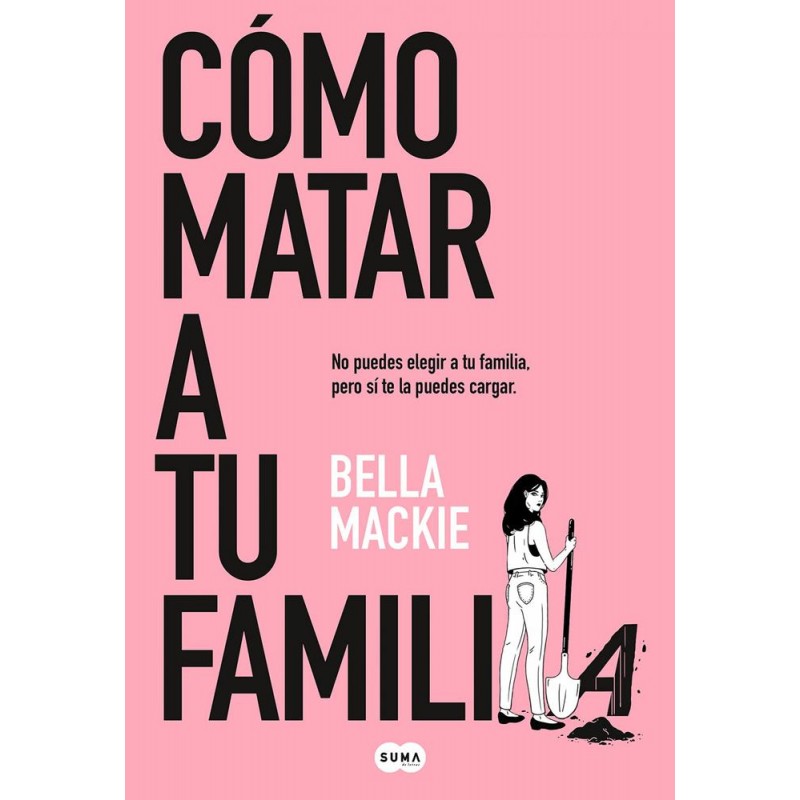 Como matar a tu familia Como matar a tu familia