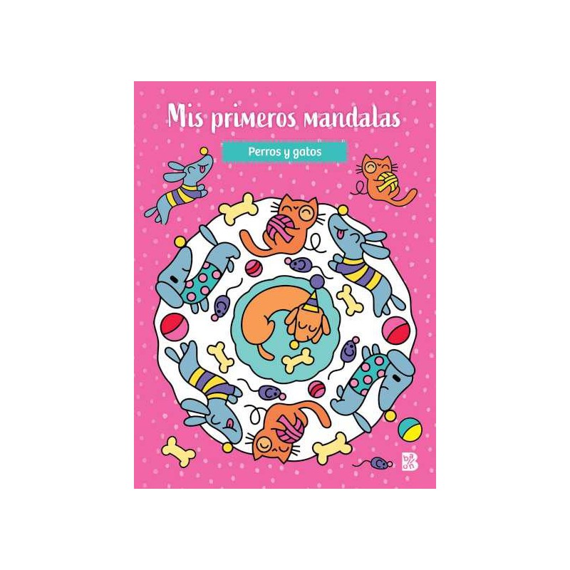 Mis primeros mandalas Perros y gatos Mis primeros mandalas Perros y gatos
