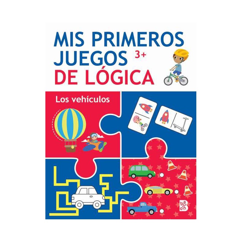 Mis primeros juegos de lógica Los vehículos Mis primeros juegos de lógica Los vehículos