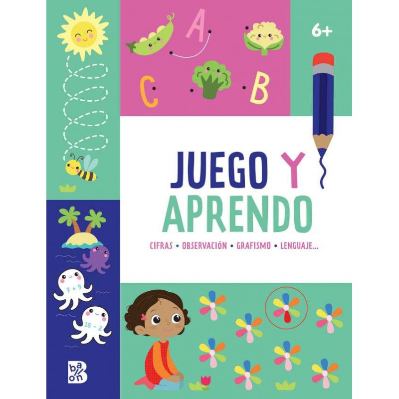 Juego y aprendo 6 años Juego y aprendo 6 años