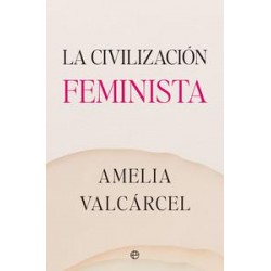 La civilización feminista