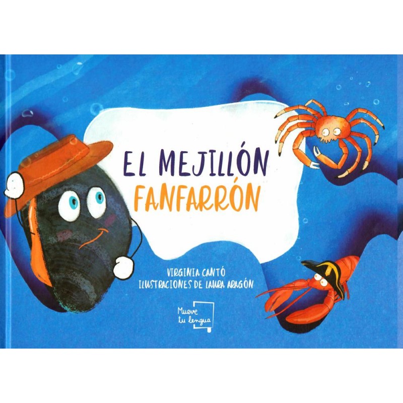 El mejillón fanfarrón El mejillón fanfarrón