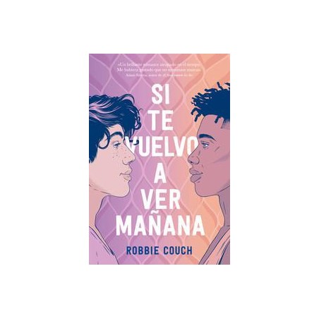 Si te vuelvo a ver mañana