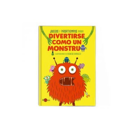 Divertirse como un monstruo