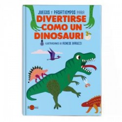 Divertirse como un dinosaurio