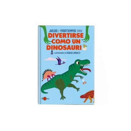 Divertirse como un dinosaurio