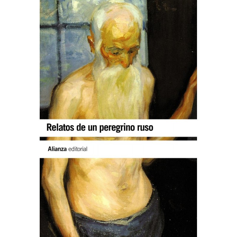 Relatos de un peregrino ruso Relatos de un peregrino ruso