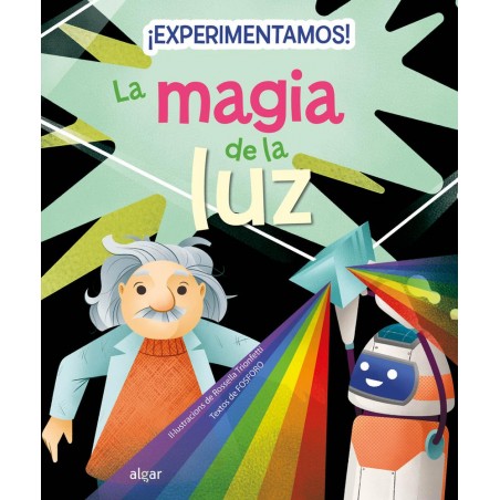 ¡Experimentamos  La magia de la luz