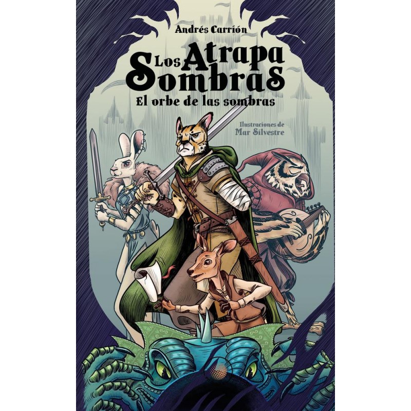 Los atrapasombras El orbe de las sombras Los atrapasombras El orbe de las sombras