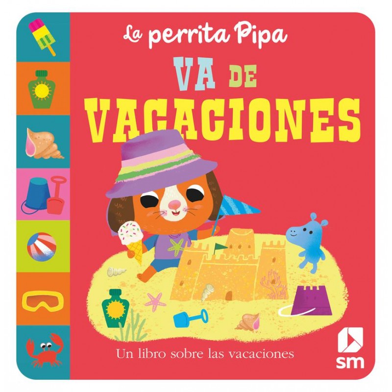 La perrita Pipa se va de vacaciones La perrita Pipa se va de vacaciones