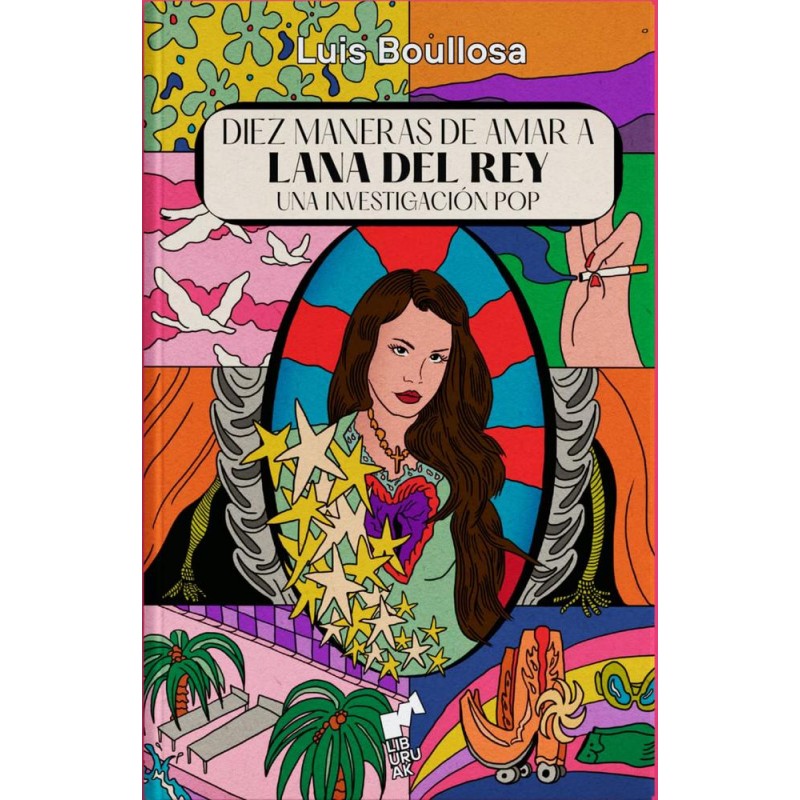Diez maneras de amar a Lana Del Rey Diez maneras de amar a Lana Del Rey