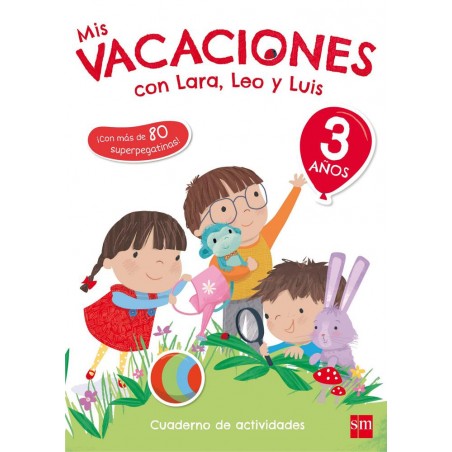 Mis vacaciones 3 años con Lara  Leo y Luis