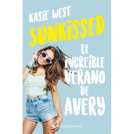Sunkissed  El increíble verano de Avery