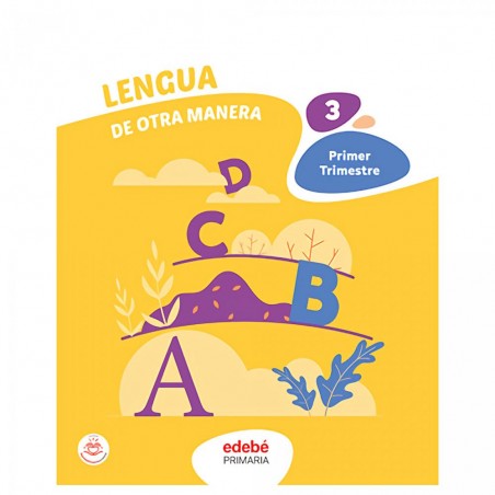 Lengua 3º primaria edebé  De otra manera