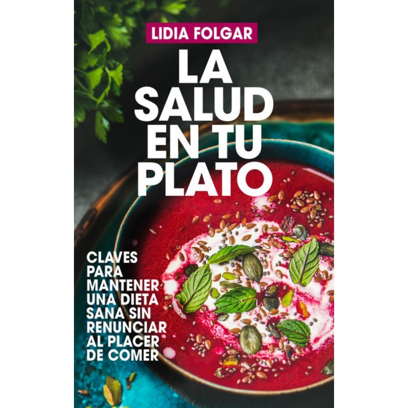 La salud en tu plato La salud en tu plato