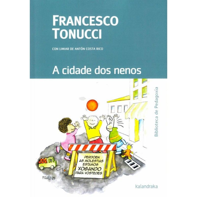 A cidade dos nenos A cidade dos nenos
