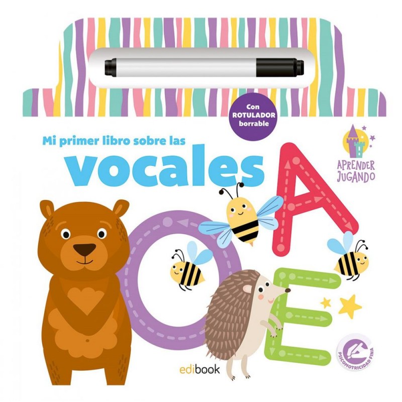 Mi primer libro sobre las vocales  Libro pizarra 