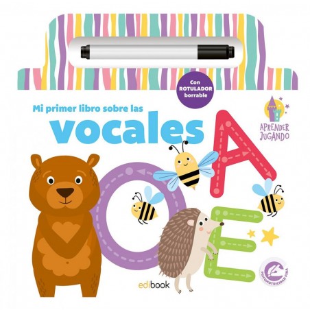 Mi primer libro sobre las vocales  Libro pizarra 