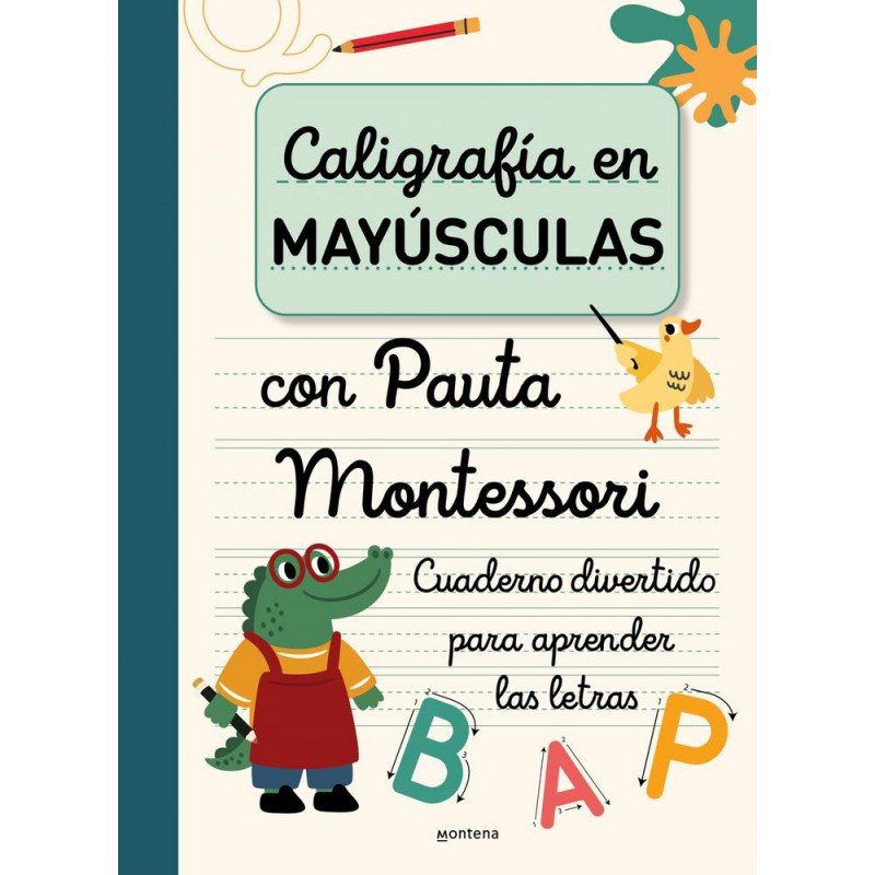 Caligrafía en mayúsculas con pauta Montessori Caligrafía en mayúsculas con pauta Montessori