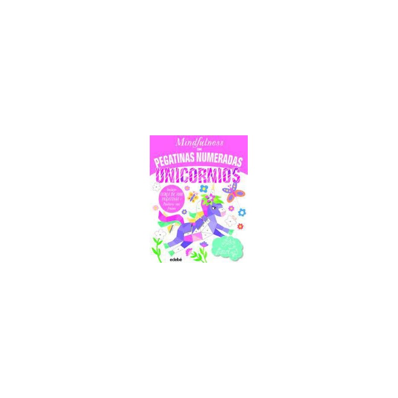 Mindfulness con pegatinas numeradas Unicornios Mindfulness con pegatinas numeradas Unicornios