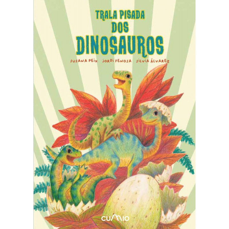 Trala pisada dos dinosauros Trala pisada dos dinosauros