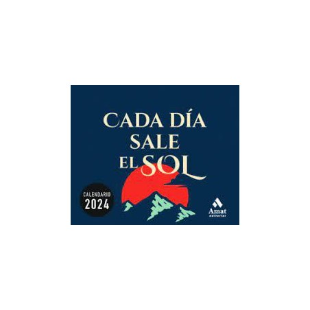 Calendario cada día sale el sol 2024