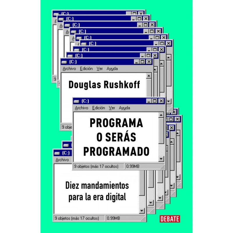 Programa o serás programado Programa o serás programado