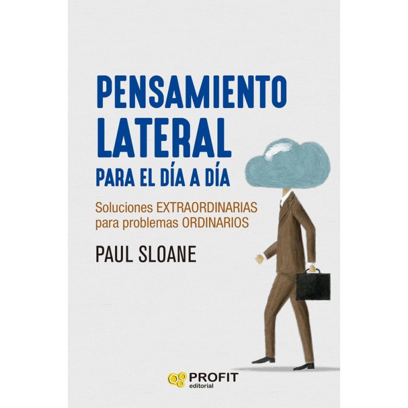 Pensamiento lateral para el día a día Pensamiento lateral para el día a día