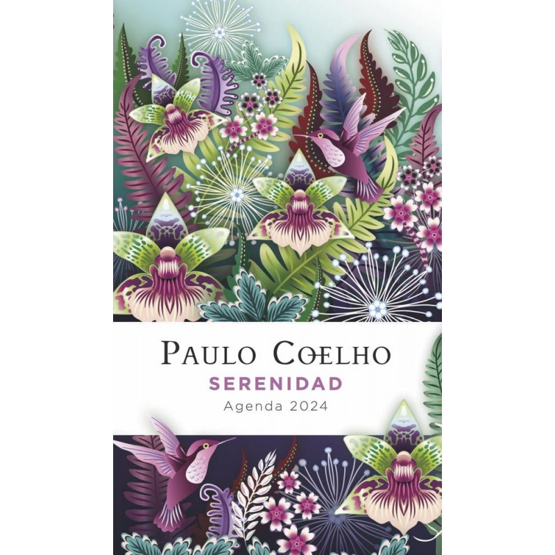 Serenidad Agenda Paulo Coelho 2024 Serenidad Agenda Paulo Coelho 2024