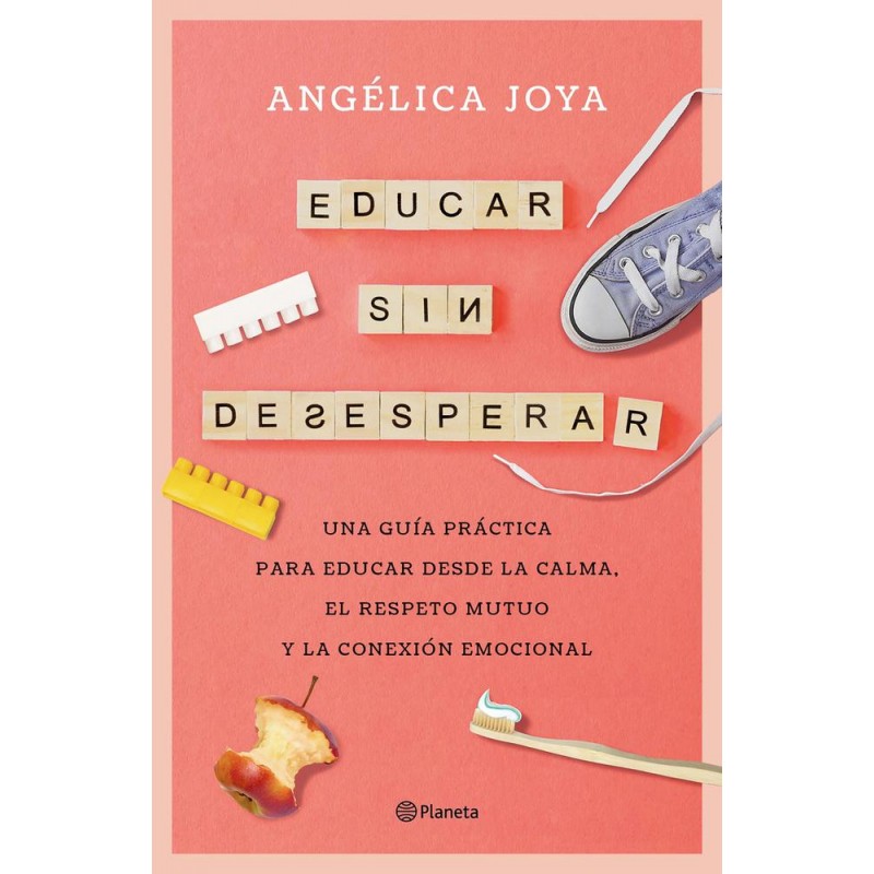 Educar sin desesperar Educar sin desesperar