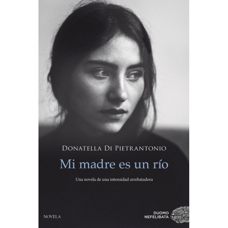 Mi madre es un río Mi madre es un río