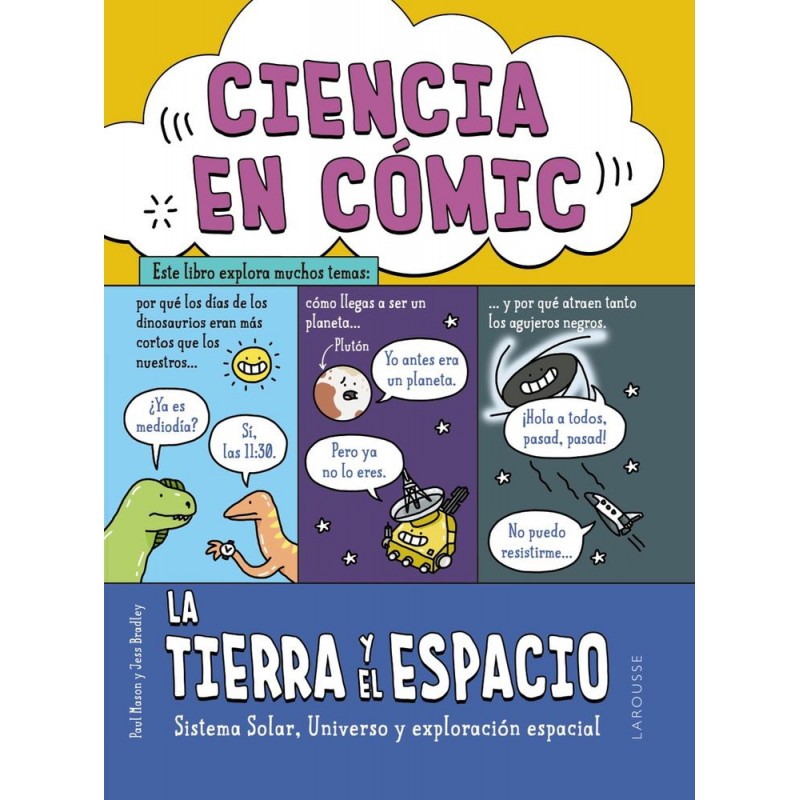 Ciencia en cómic La Tierra y el espacio Ciencia en cómic La Tierra y el espacio