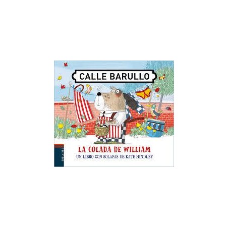 La colada de William, Calle Barullo
