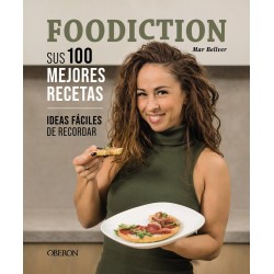 FOODICTION  Sus 100 mejores recetas