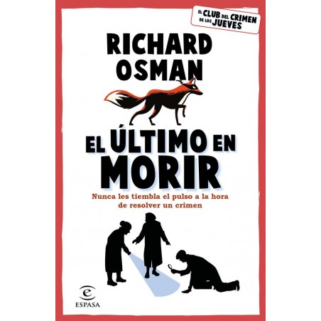 El último en morir