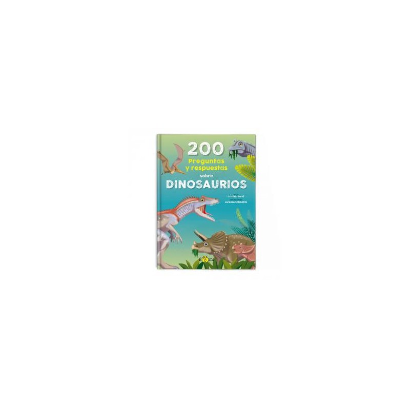 200 preguntas y respuestas sobre dinosaurios 200 preguntas y respuestas sobre dinosaurios