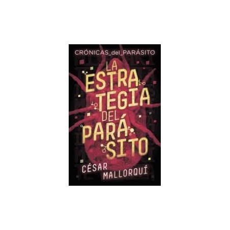 La estrategía del parásito