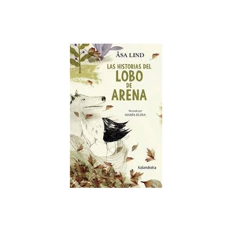 Las historias del lobo de arena