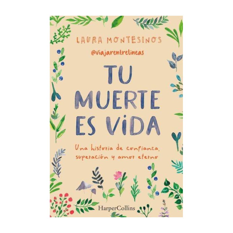 Tu muerte es vida Una historia de confianza supe Tu muerte es vida Una historia de confianza supe