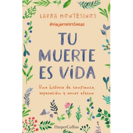 Tu muerte es vida  Una historia de confianza  supe