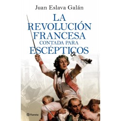 La Revolución francesa contada para escépticos