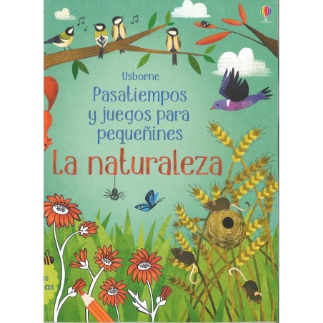 La naturaleza. Pasatiempos y juegos pequeñines