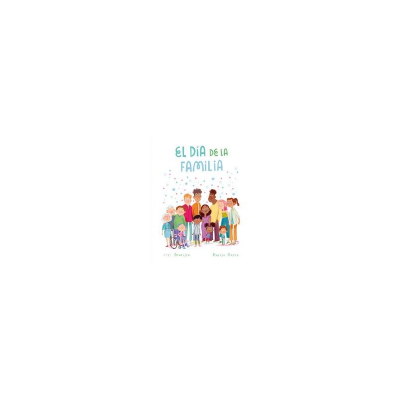 El Día de la Familia El Día de la Familia