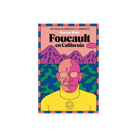 Foucault en California