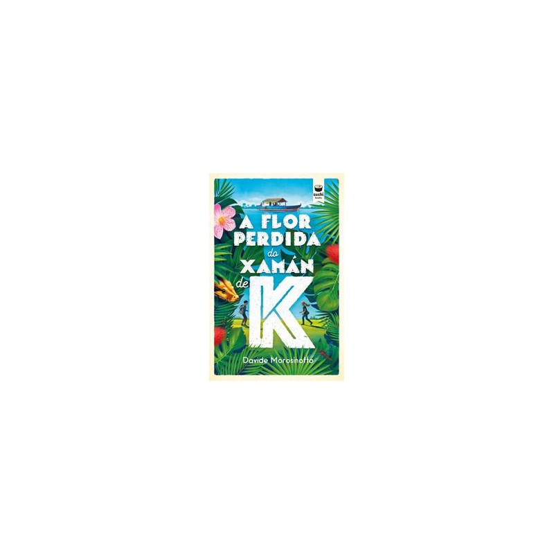 A flor perdida de Xamán de K A flor perdida de Xamán de K
