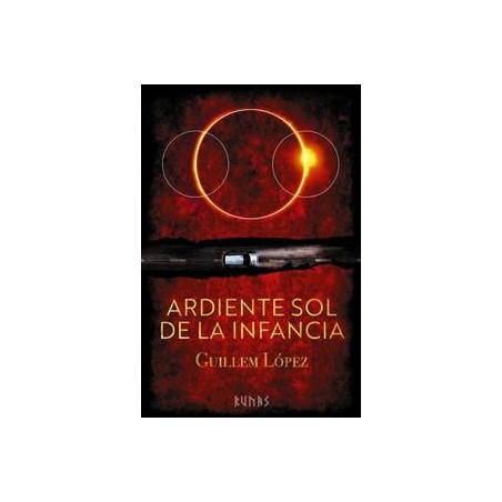 Ardiente sol de la infancia