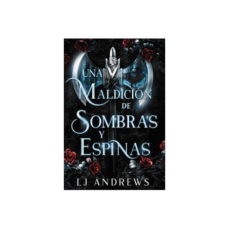 Una maldición de sombras y espinas