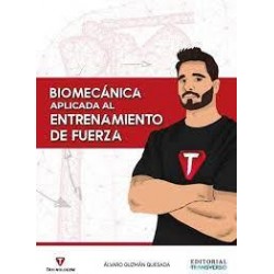 Biomecánica Aplicada Al Entrenamiento De Fuerza