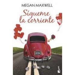Sígueme la corriente (Booket) Megan Maxwell
